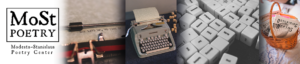 The masthead for the Modesto-Stanilaus Poetry Center includes a picture of an old manual typewriter, with a close-up shot of a line of poetry, "She lips up, we time it," another close-up of word dice, and a basket of collected poems titled "Describing the Depths" 